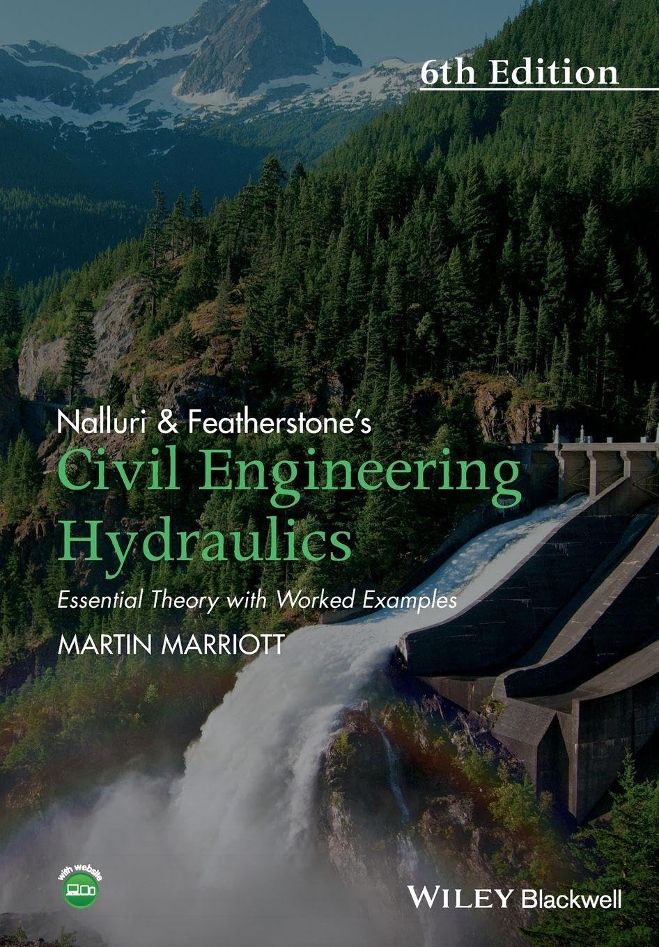 Nalluri And Featherstone's Civil Engineering Hydraulics: Essential Theory with Worked Examples, 6th Edition