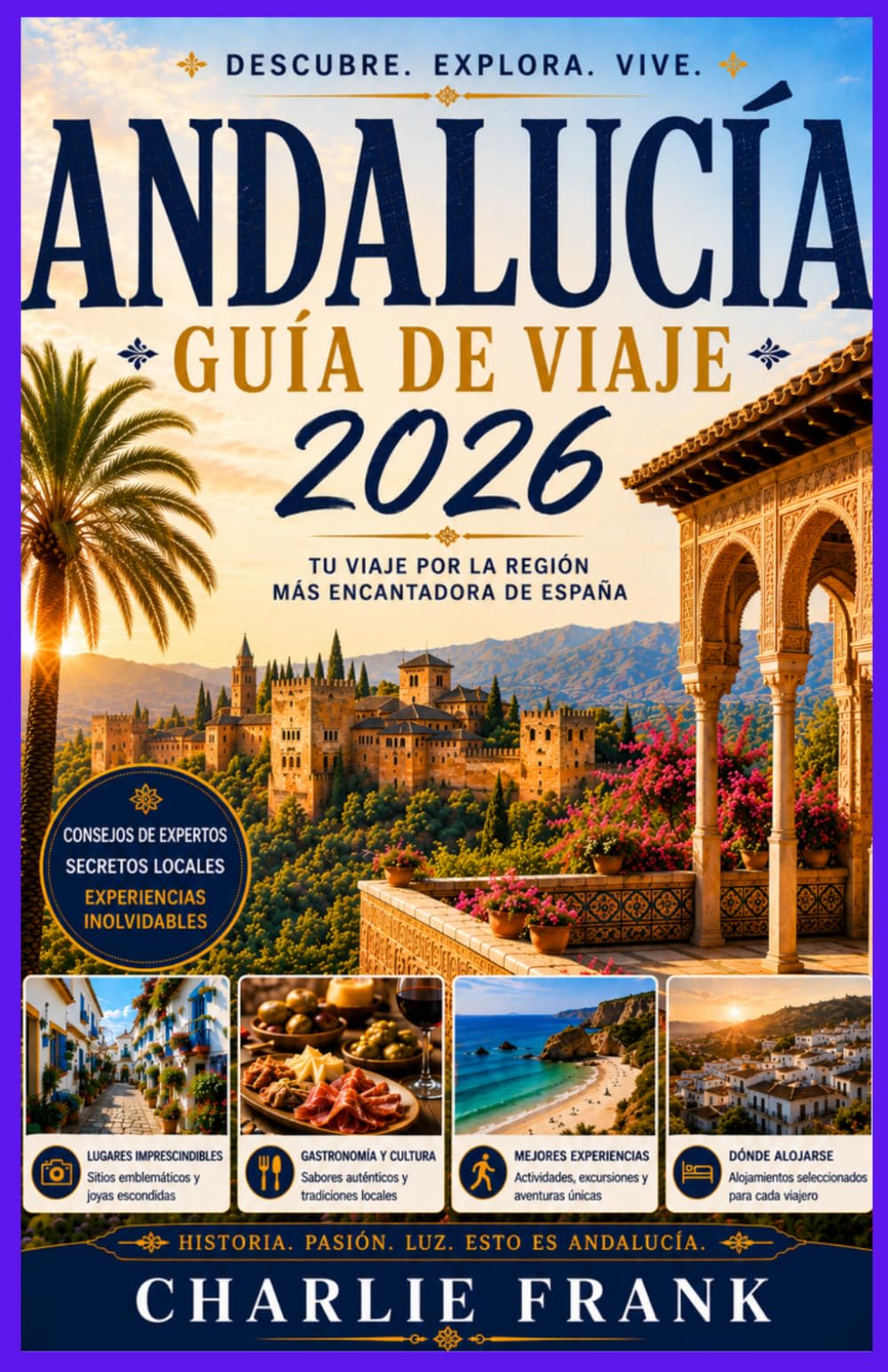 Guía de Viaje de Andalucía 2026