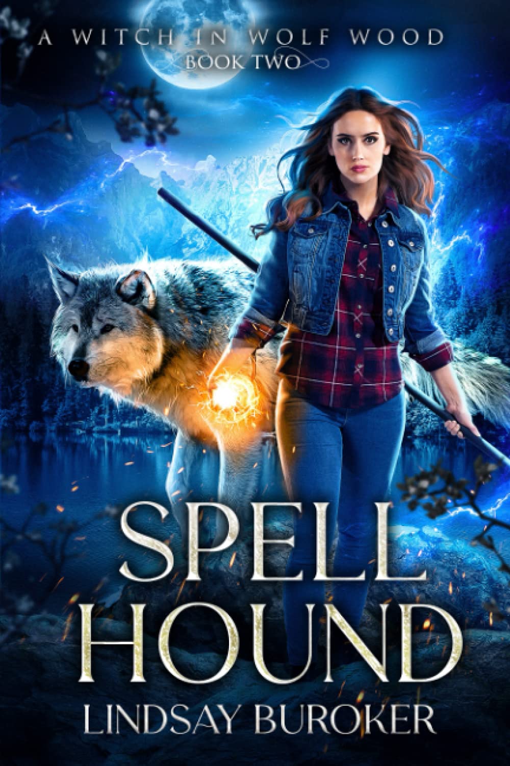 Spell Hound: 2 (A Witch in Wolf Wood)