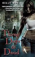Algopix Similar Product 10 - Three Days to Dead (Dreg City, Book 1)