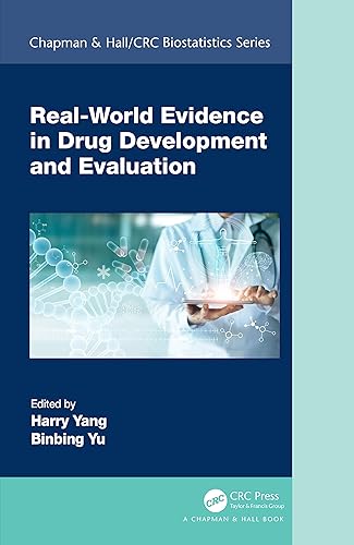 Real-World Evidence in Drug Development and Evaluation (Chapman &amp; Hall/Crc Biostatistics)