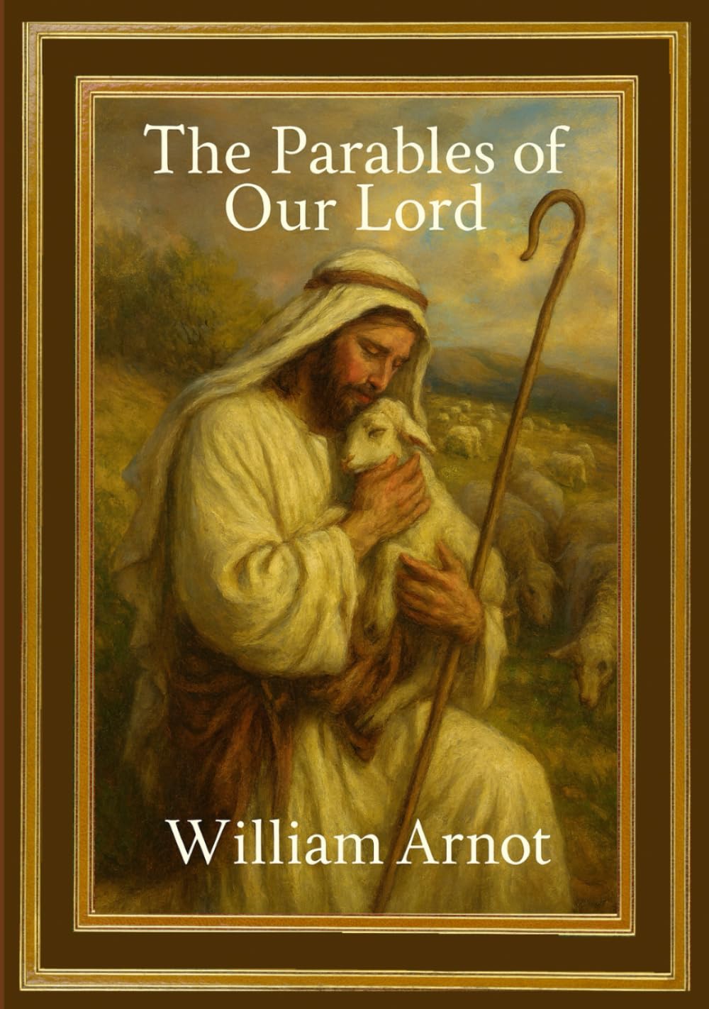 The Parables of Our Lord