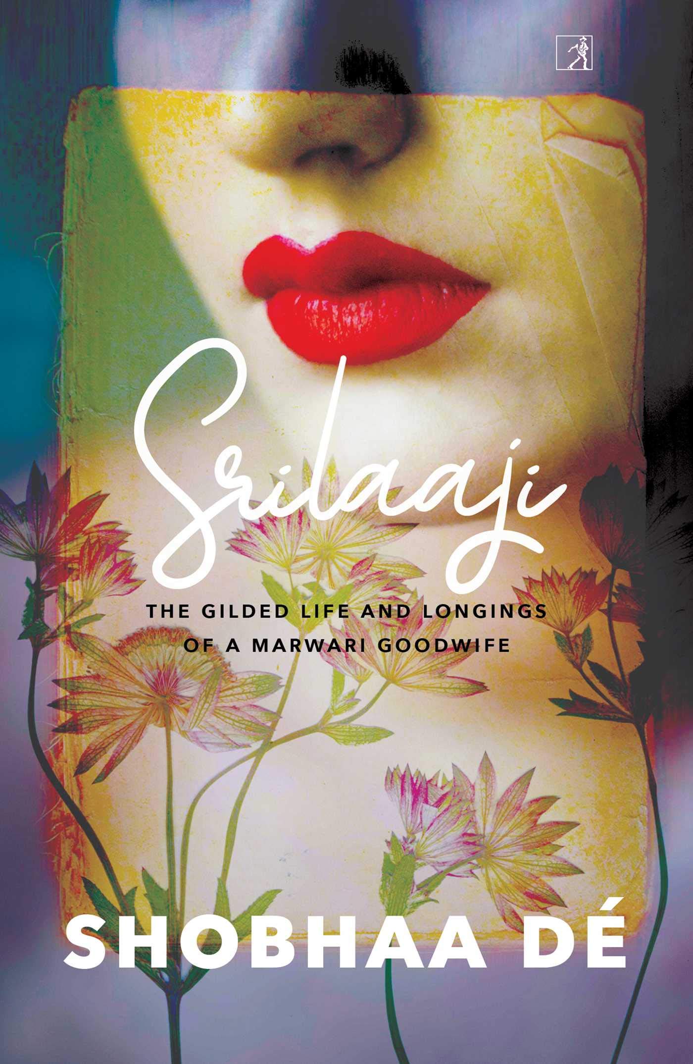 Buy Srilaaji: The Gilded Life and Longings of a Marwari Goodwife — BookShops.in