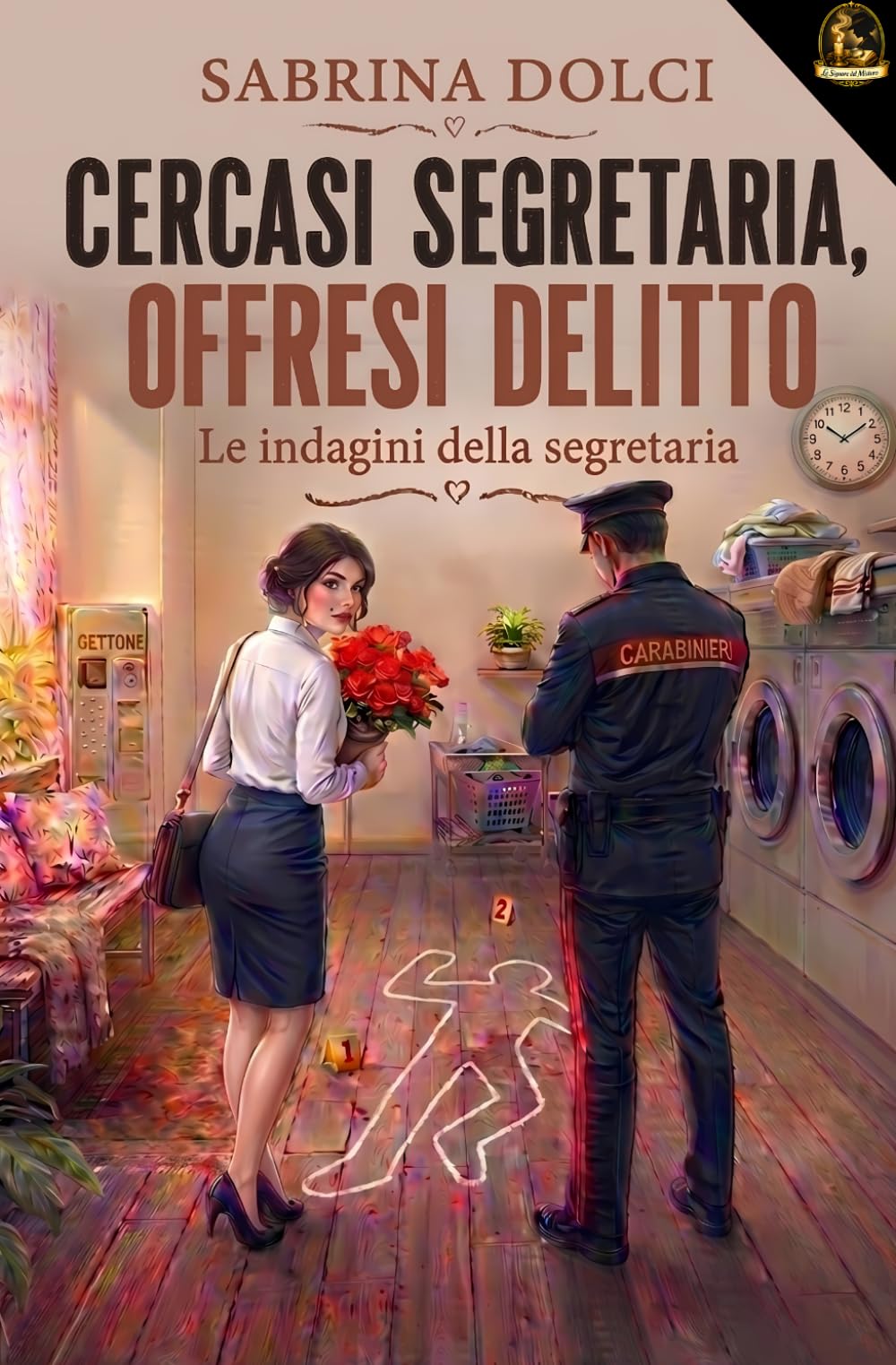 CERCASI SEGRETARIA, OFFRESI DELITTO: Le signore del mistero (LE INDAGINI DELLA SEGRETARIA)