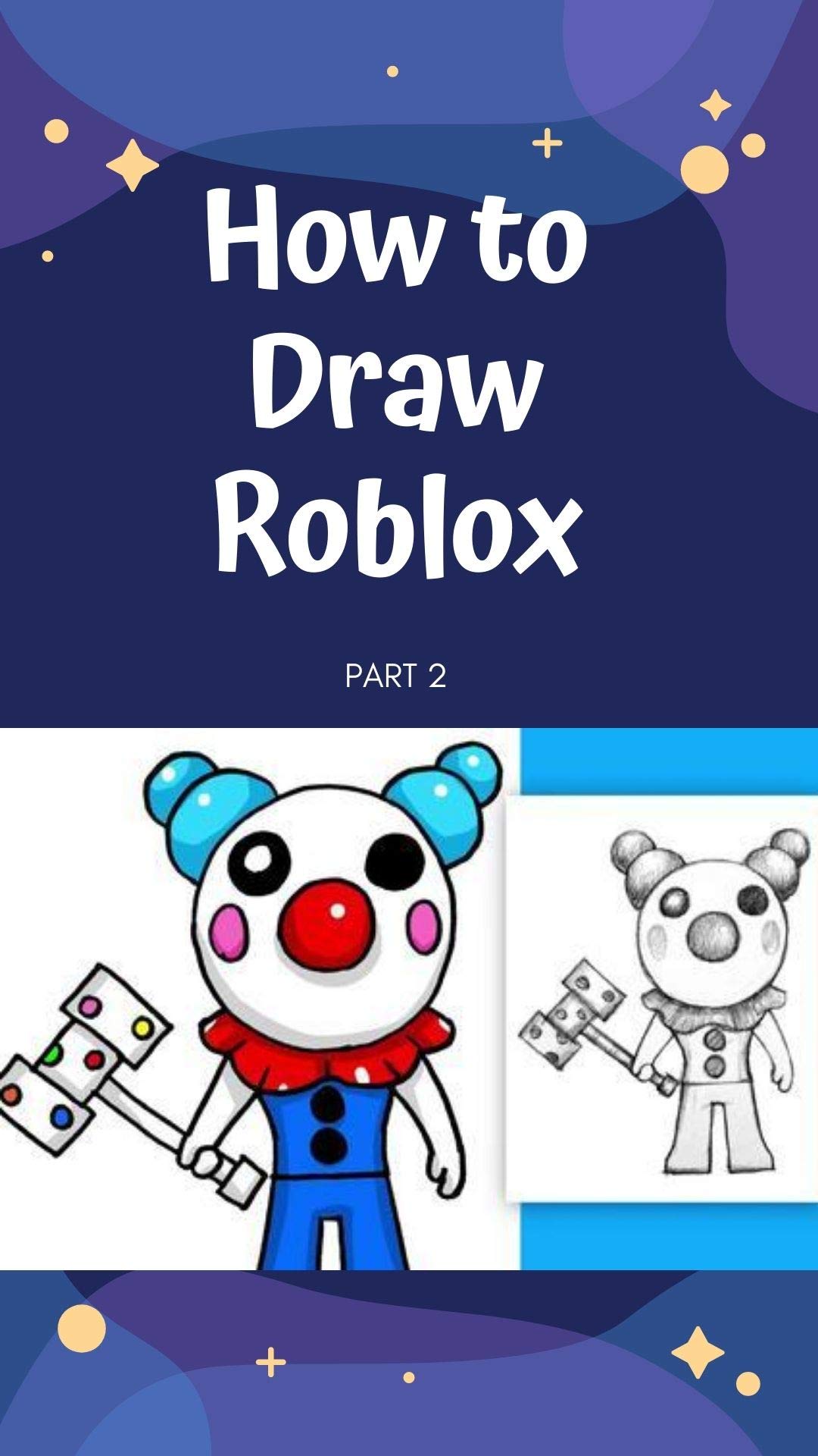 How to Draw Roblox PART 2 - Step by Step Draw characters Roblox