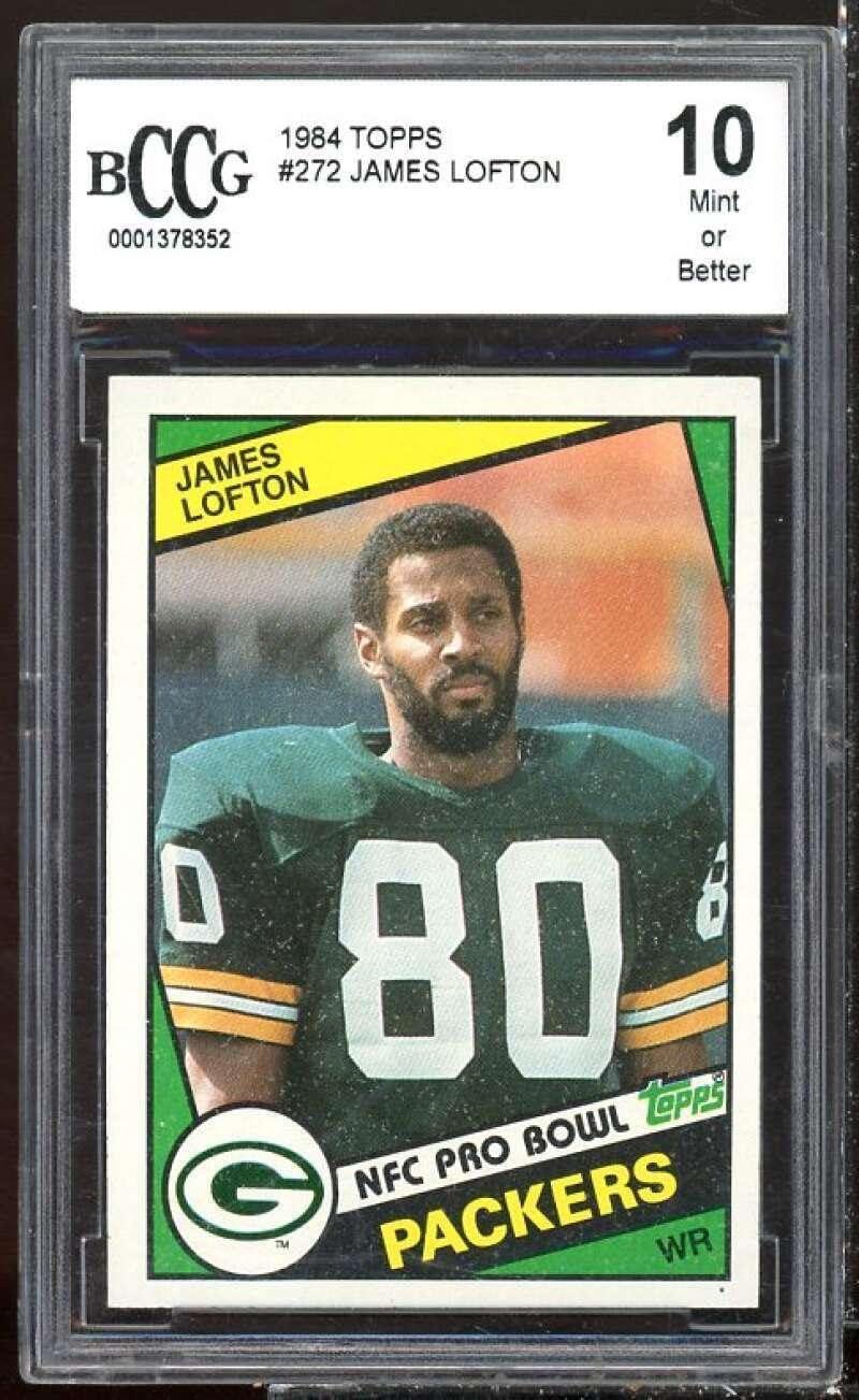 James Lofton Card 1984 Topps #272 BGS BCCG 10 - Unsigned Football Cards
