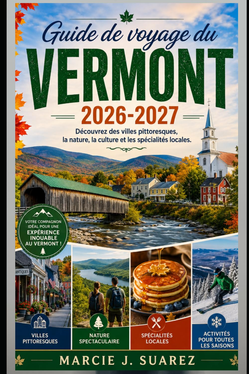 Guide de voyage du Vermont 2026-2027