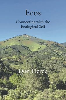 Ecos Connecting with the Ecological Self Heartwood Path