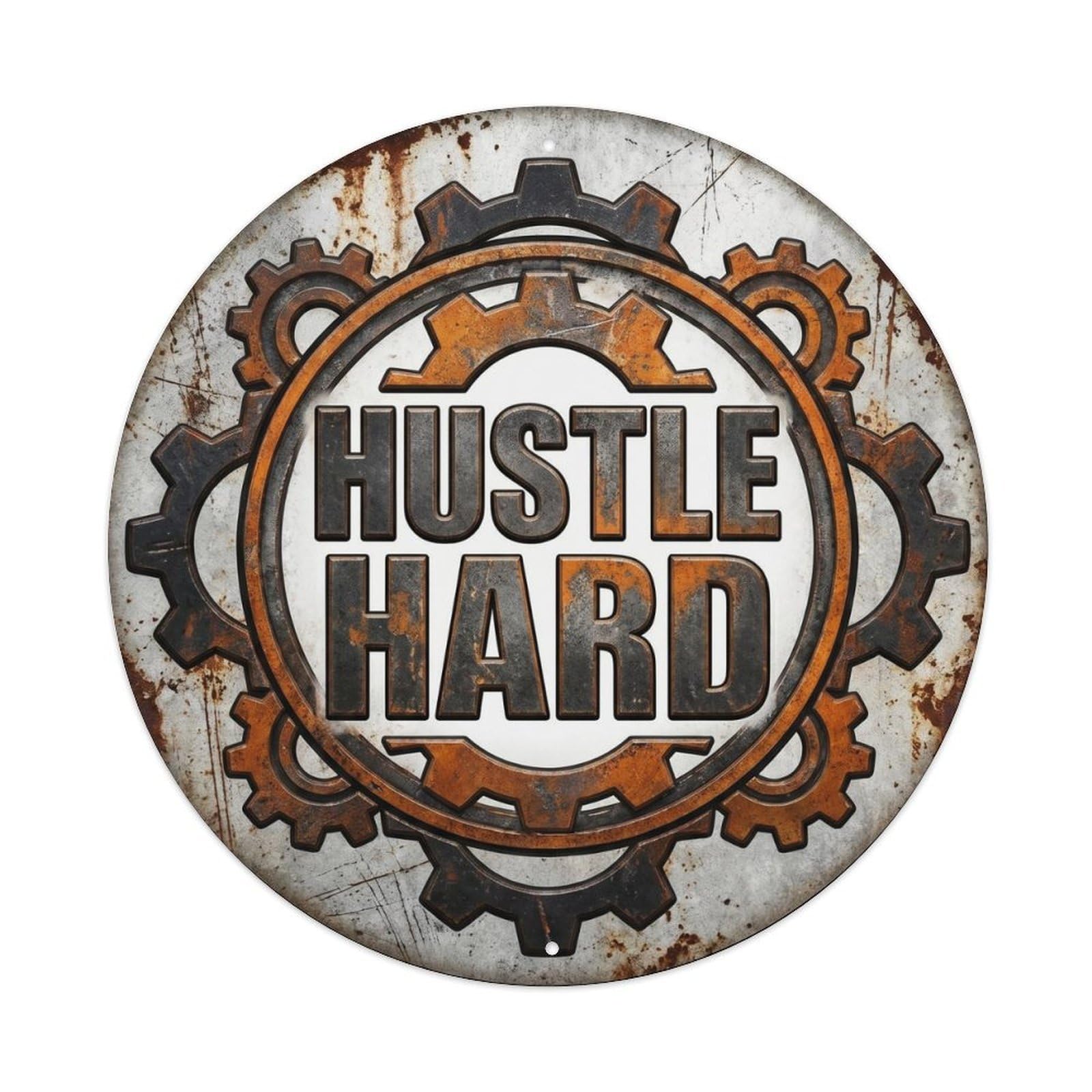 Hustle Hard Classic Indoor Display Retro Slogans Metal Tin Sign Plaque Wall Decor for Cafe, Club Bar, Office, Home Garden Round Metal Poster 8x8Inch