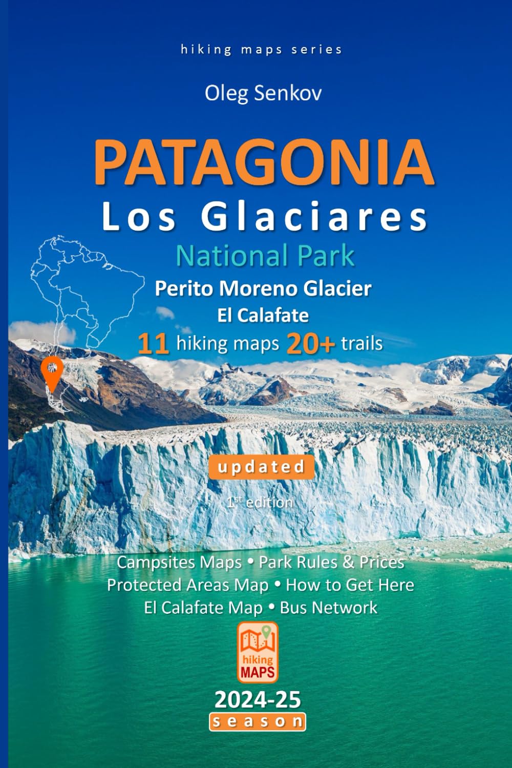 PATAGONIA, Los Glaciares National Park, Perito Moreno Glacier, El Calafate, hiking maps: 4