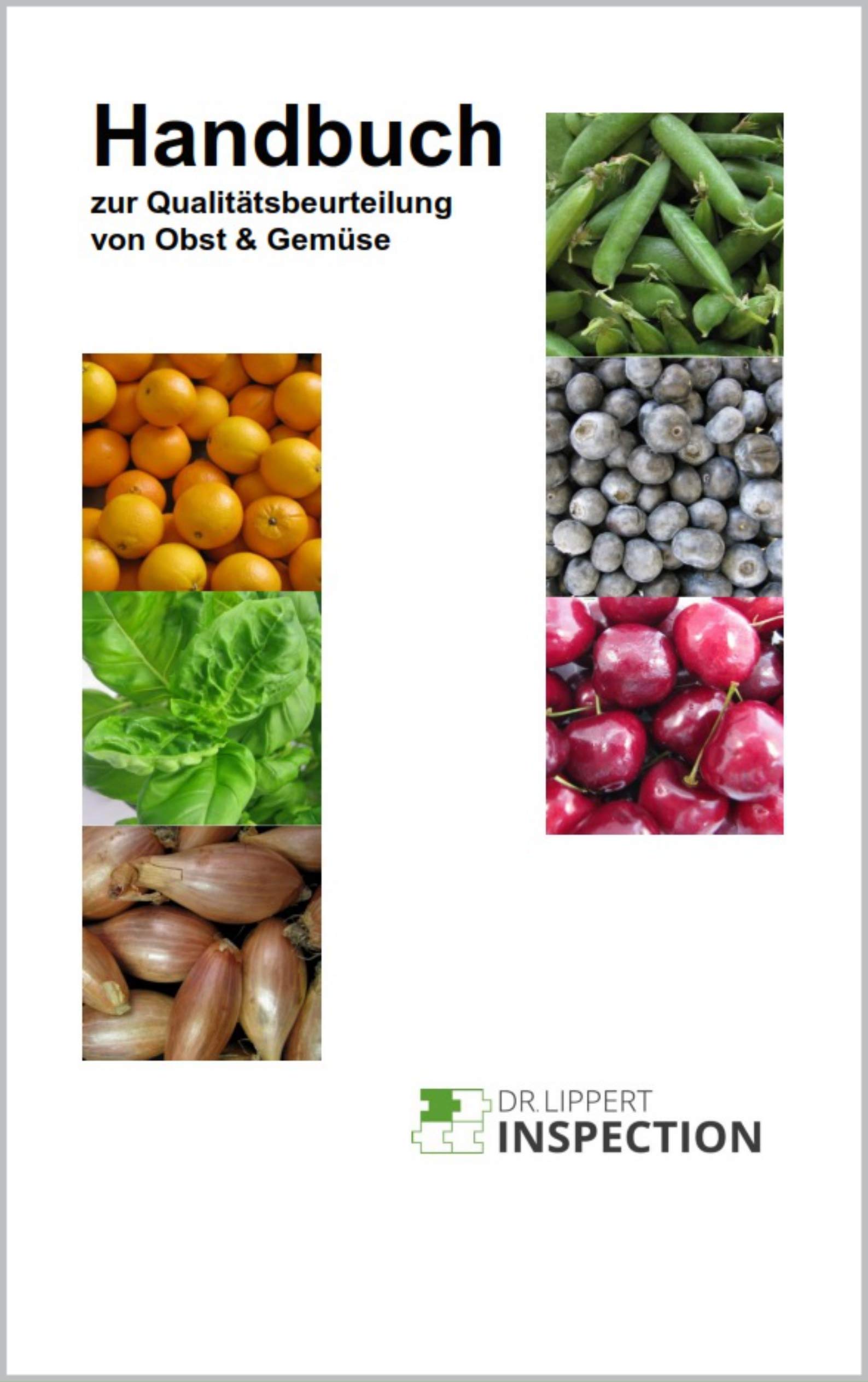 Handbuch zur Qualitätsbeurteilung von Obst & Gemüse