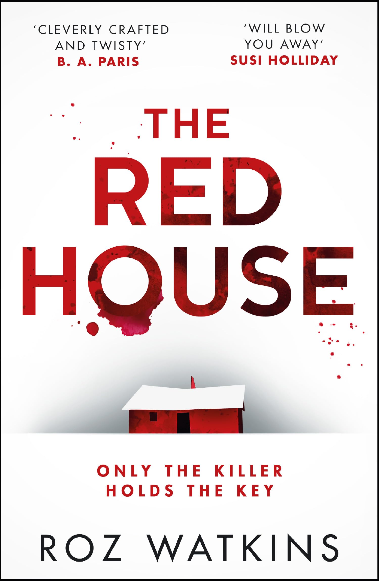The Red House: Discover the new gripping and twisty psychological thriller for 2