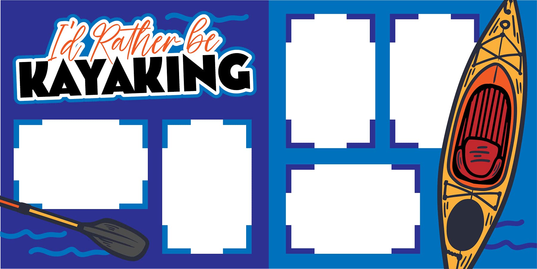 "I'd Rather Be Kayaking" Scrapbook Page Kit