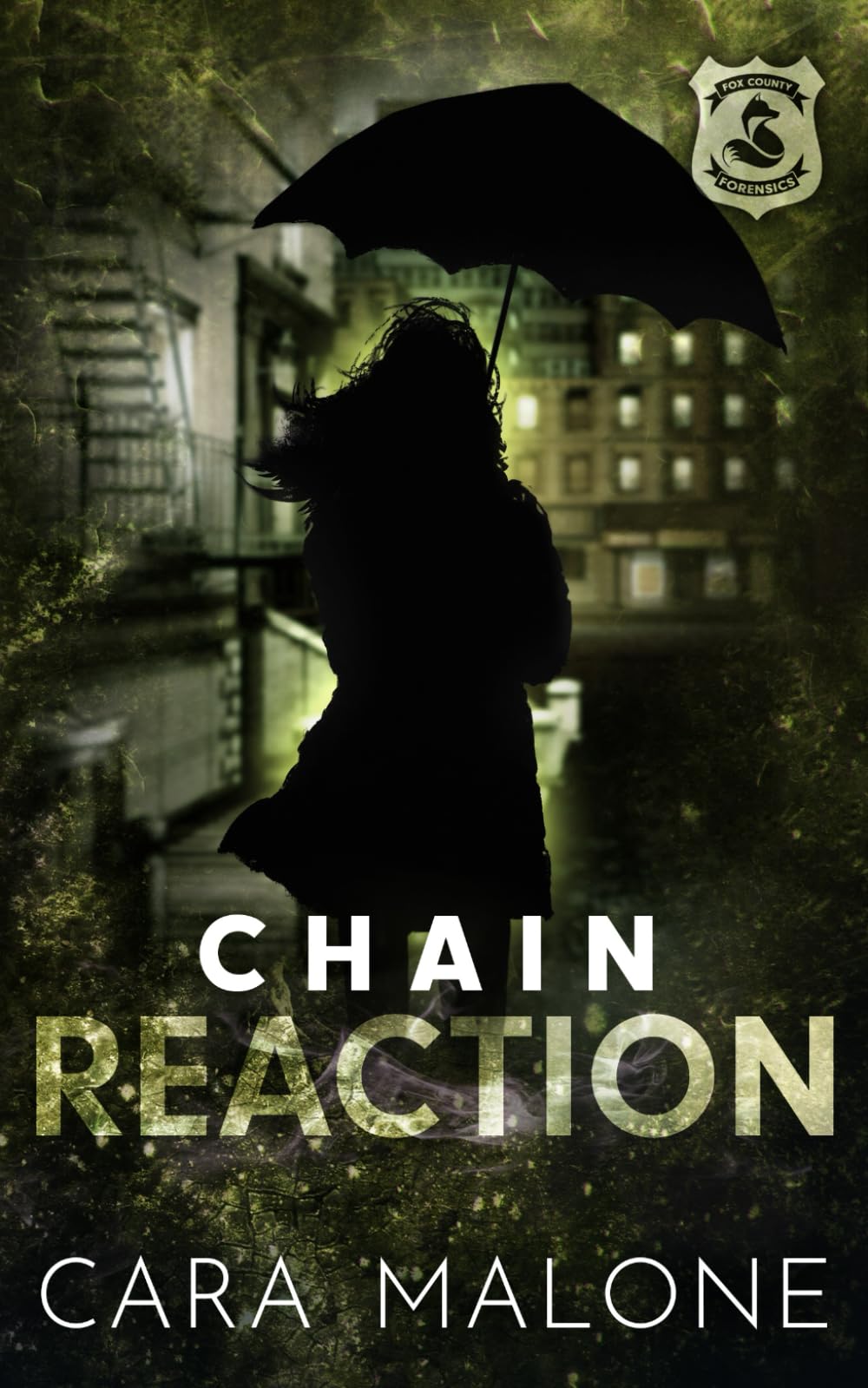 Chain Reaction: A Fox County Forensics Lesbian Romantic Suspense