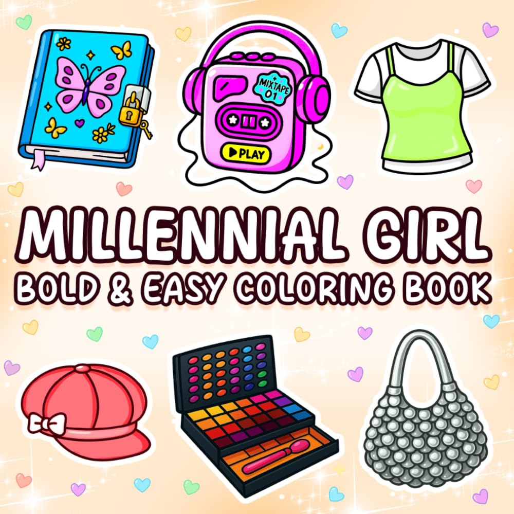 Millennial Girl Bold & Easy Coloring Book: 40 Throwback-Inspired Designs for Relaxation, Stress Relief, and Simple Coloring Fun