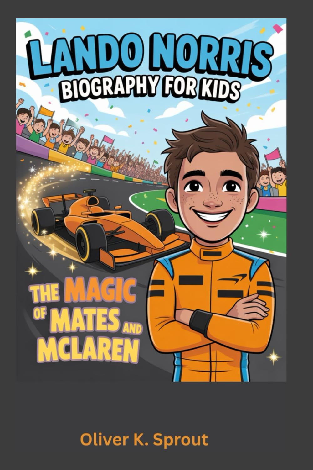 Lando Norris Biography for kids: The Magic of Mates and McLaren