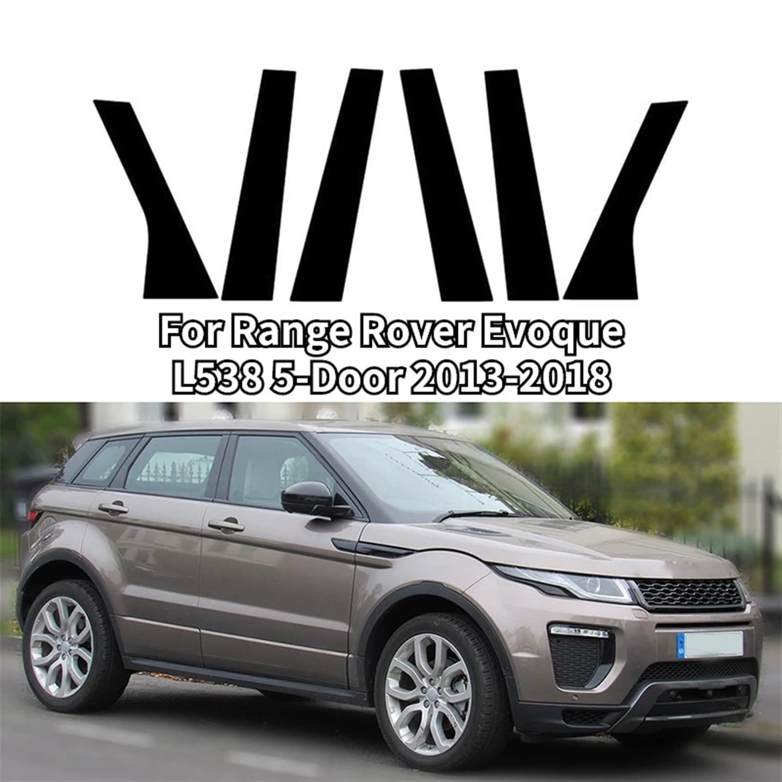 NEGRO Montanti for auto adatti for Range Rover Evoque L538 5 porte 2013 2014 2015 2016 2017 2018 Finestra modanatura copertura finiture adesivi 6 pezzi Adesivo del pilastro della porta