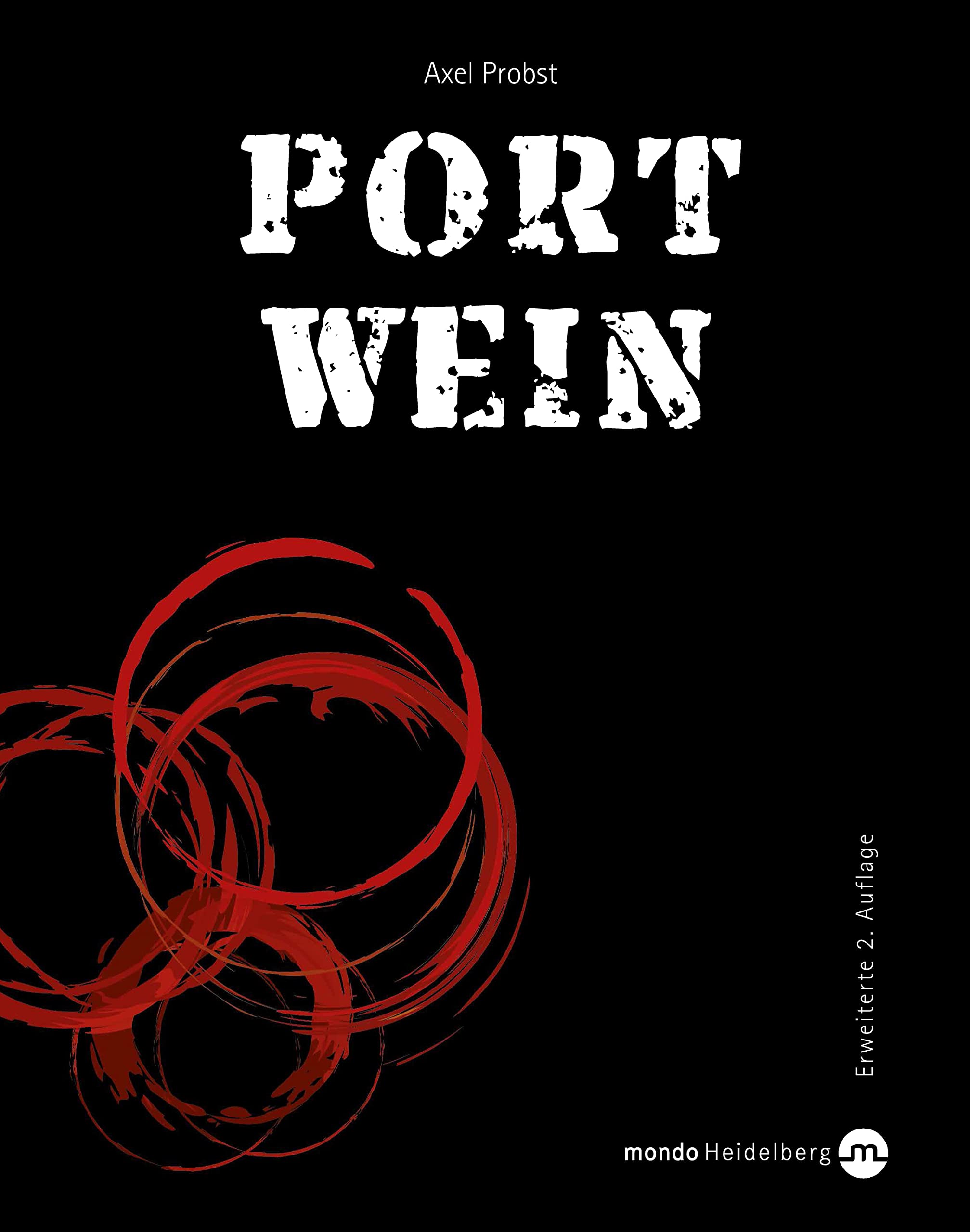 Portwein: Erweiterte Neuauflage