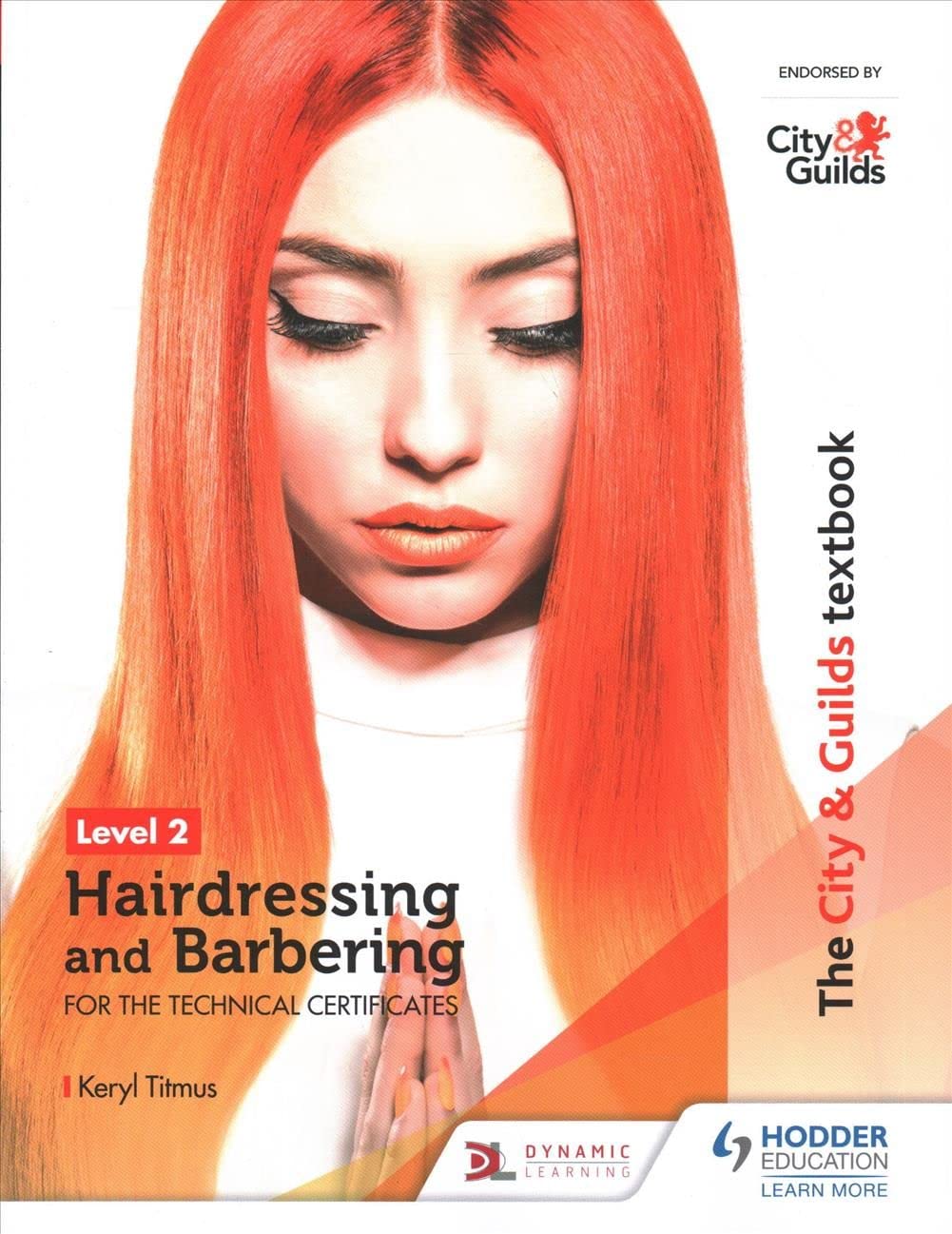 The City & Guilds Textbook Level 2 Hairdressing and Barbering for the