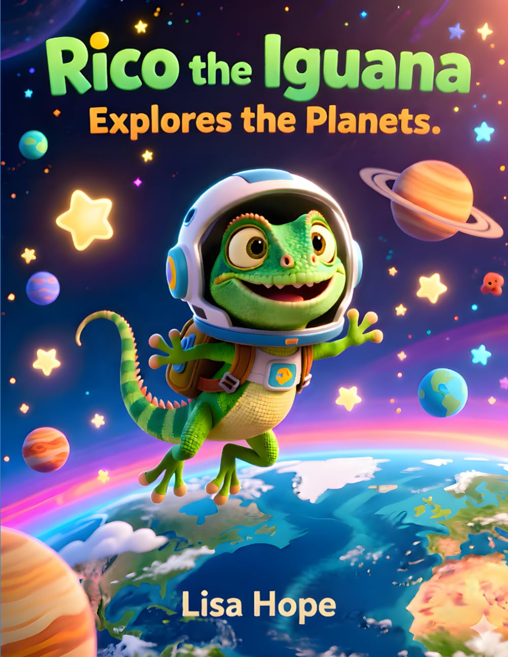 Rico the Iguana Explores the Planets: A Fun Space Adventure That Teaches Kids About Our Solar System (Rico the Iguana Caribbean Adventure Series)