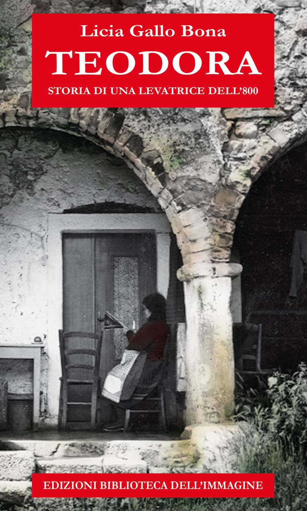 Teodora. Storia Di Una Levatrice Dell'800 - 4