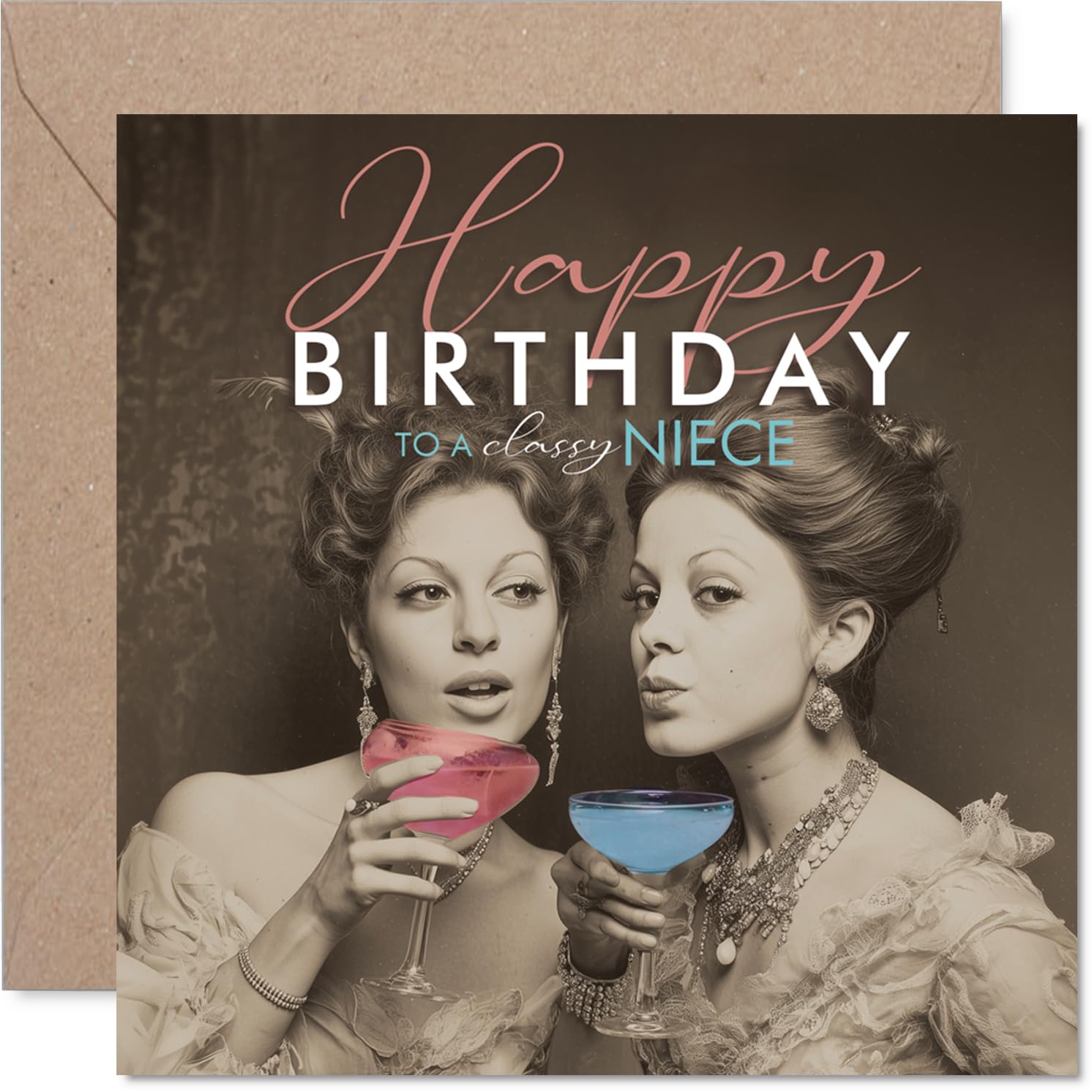 Heartfelt Birthday Card for Niece - Celebrate in Style - Vintage Ladies with Cocktails, Pink and Blue Accents - A Chic Touch for Her Special Day - 145mm Square, Envelope Included
