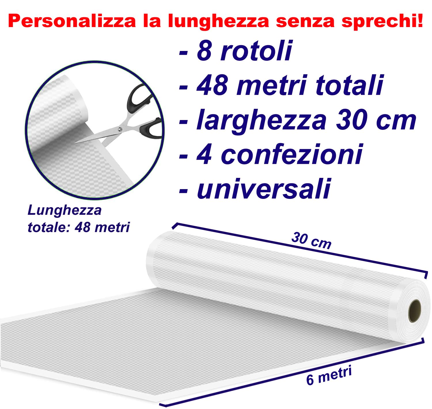 16 rollos al vacío | 30 x 600 cm | gofrados por un lado y lisos por el otro | Made in Italy | BPA free | universales | reutilizables