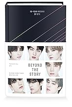 Beyond the Story 10-Year Record of BTS Hardcover   July 9, 2023