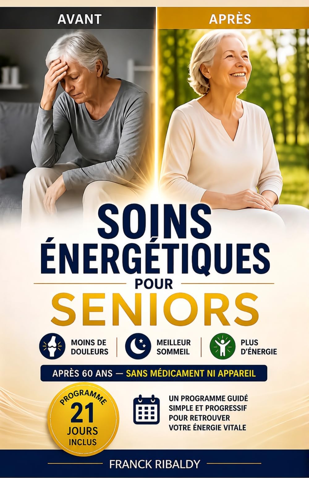 Soins énergétiques pour seniors: Guide pratique pour soulager les douleurs articulaires et l'arthrose, retrouver un sommeil réparateur et recharger ... vitale après 60 ans (Les Essentiels du Soin)