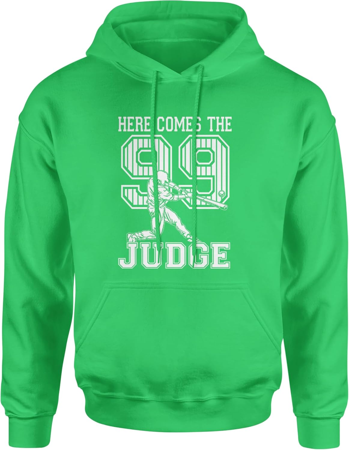 Here Comes The Judge 99 NY Baseball Unisex Adult Hoodie, Soft Fleece, Graphic Pullover