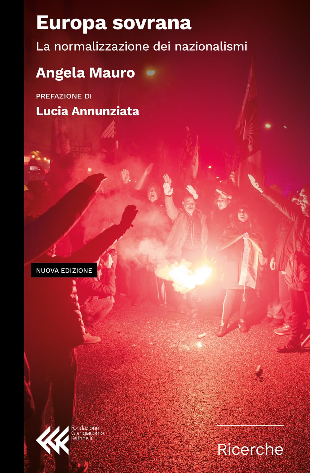Europa Sovrana. La Normalizzazione Dei Nazionalismi. Nuova Ediz. - 4