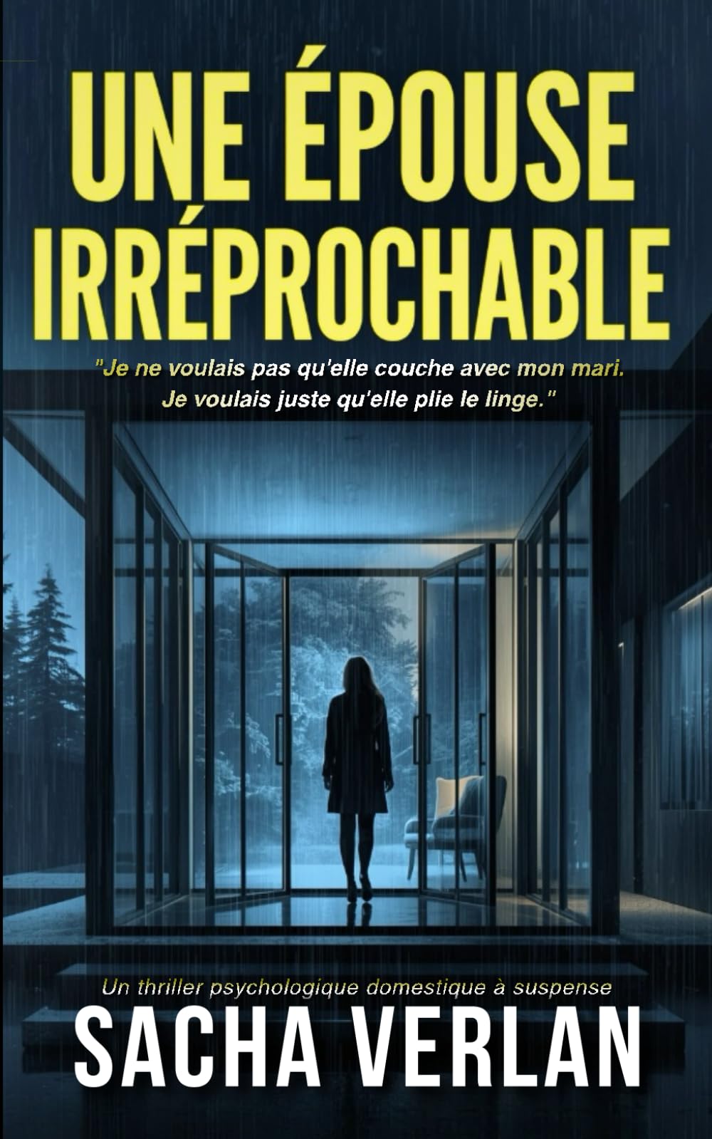Une épouse irréprochable: Un thriller psychologique domestique à suspense (L'ILLUSION PARFAITE)