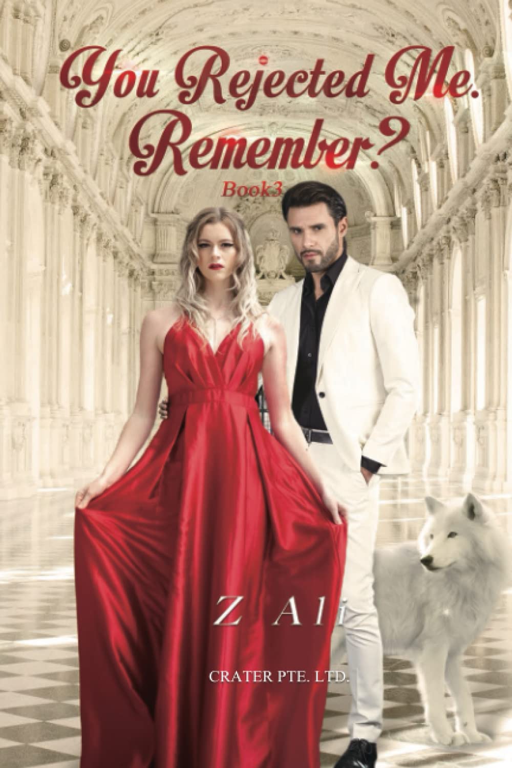 You Rejected Me. Remember? (Book 3: In Love With My Best Friend)