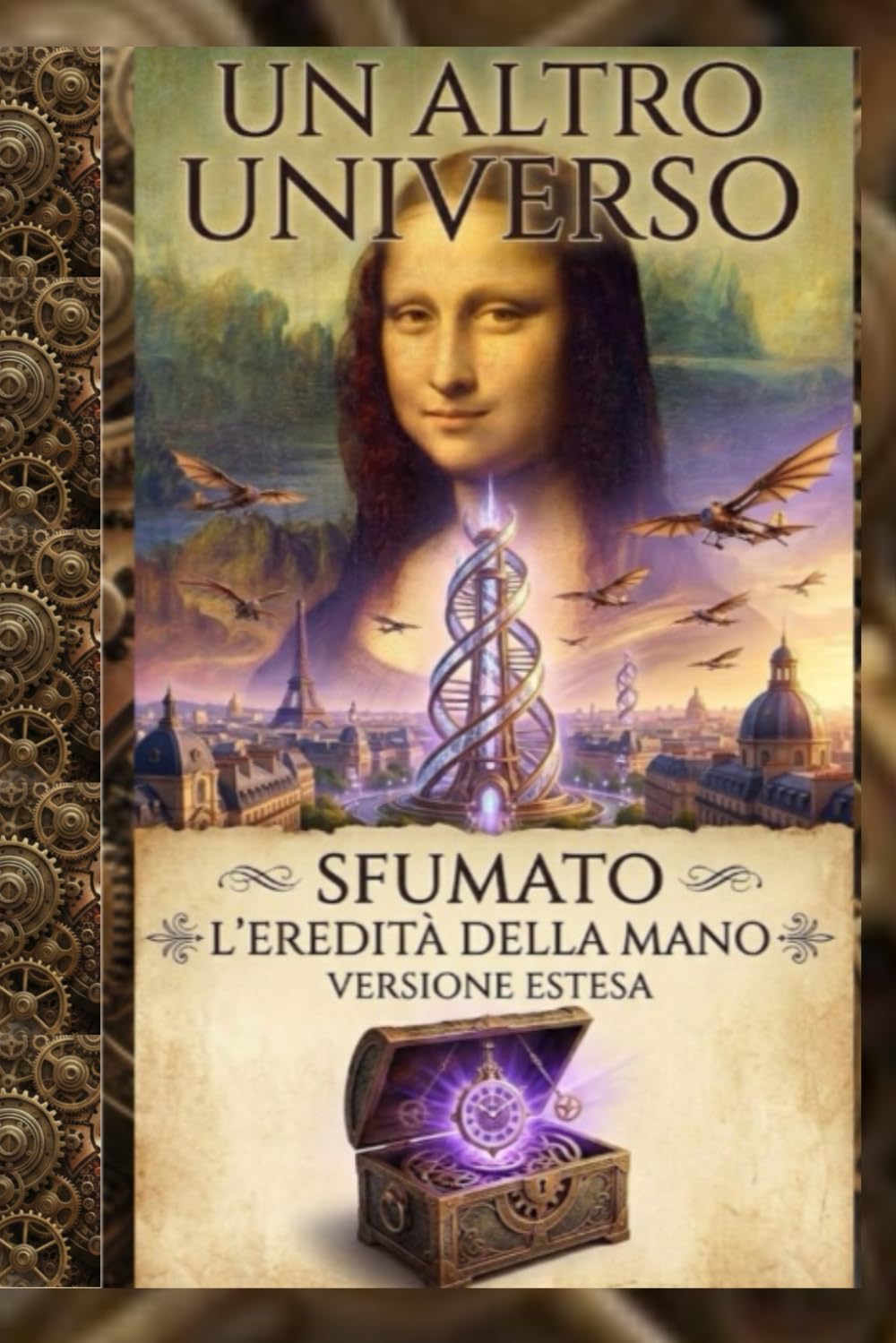 Un altro universo: Sfumato- l'eredità della mano - versione estesa