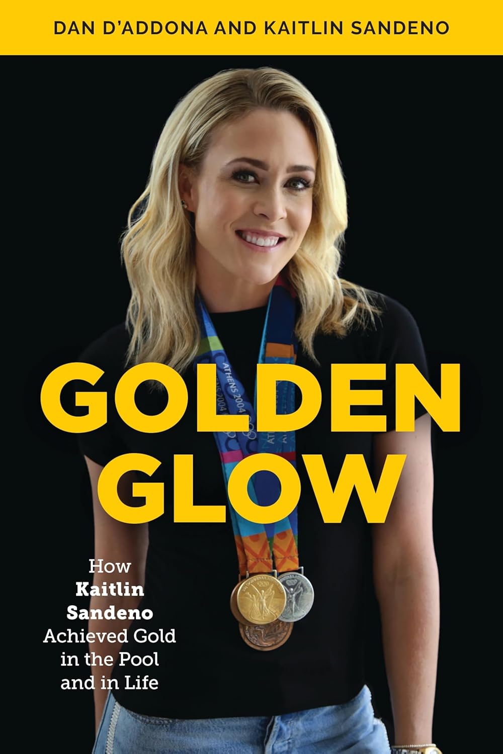 Golden Glow: How Kaitlin Sandeno Achieved Gold in the Pool and in Life      Kindle Edition