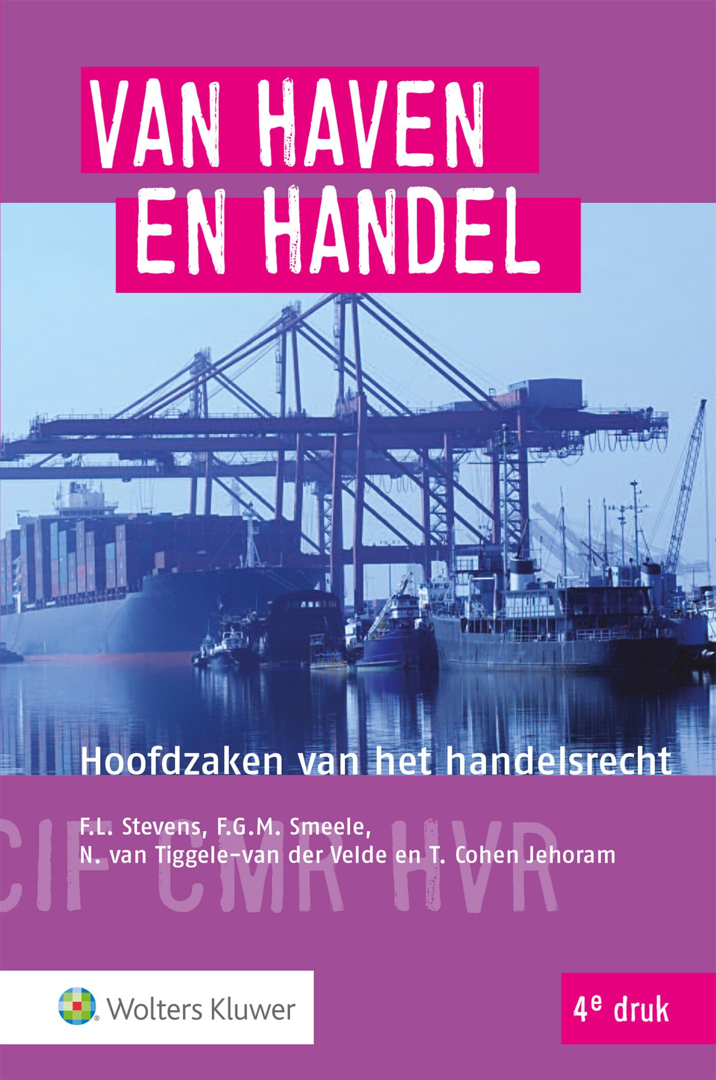 Van haven en handel: Hoofdzaken van het handelsrecht