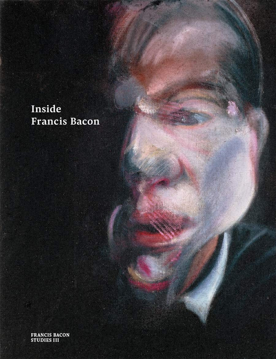 THAMES & HUDSON LTD Inside Francis Bacon