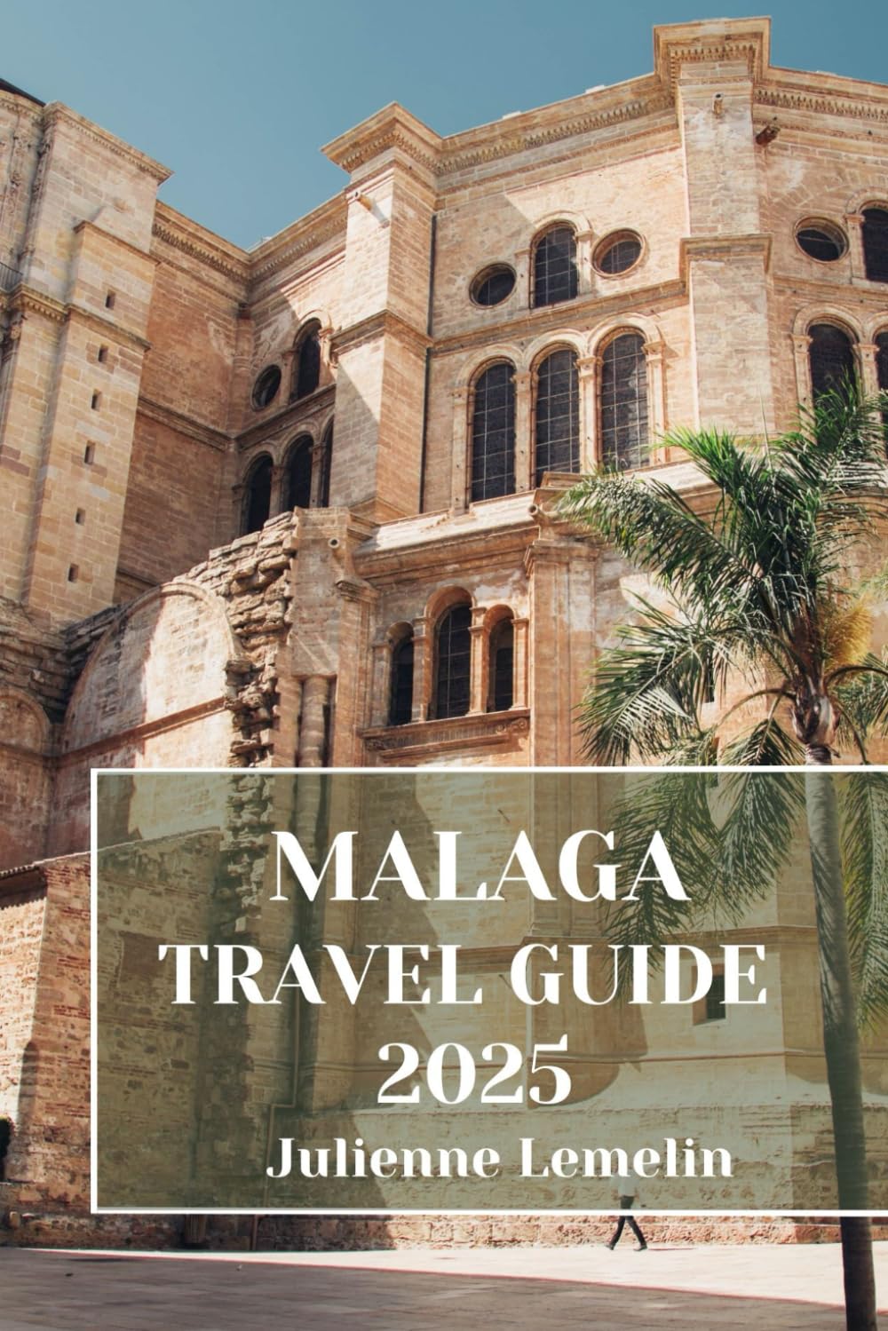 MALAGA TRAVEL GUIDE 2025: Discover Malaga’s Accommodations, tourist attractions and spots. Practical Tips and Local Insights