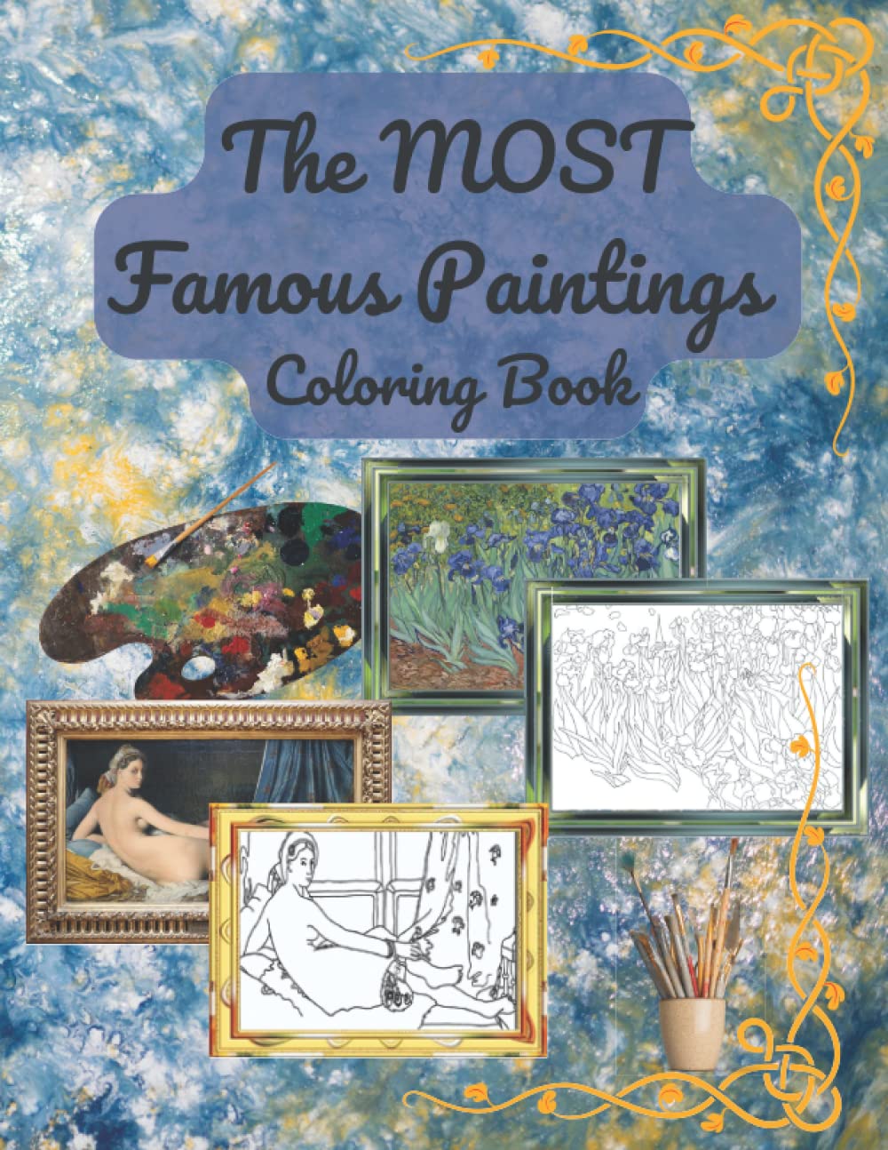 Buy The MOST Famous Paintings Coloring Book +30 Of The Most Famous
