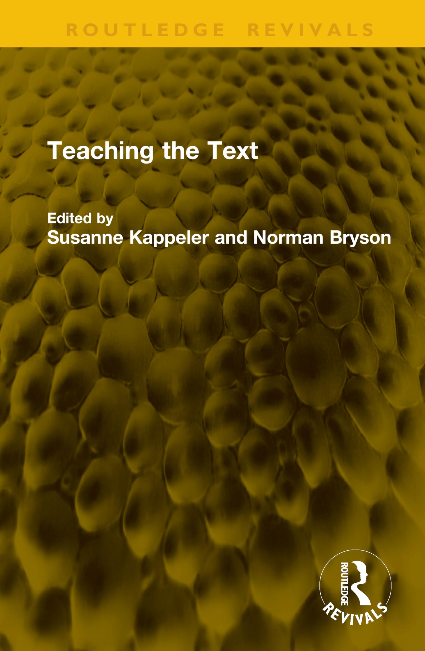 Teaching the Text (Routledge Revivals)