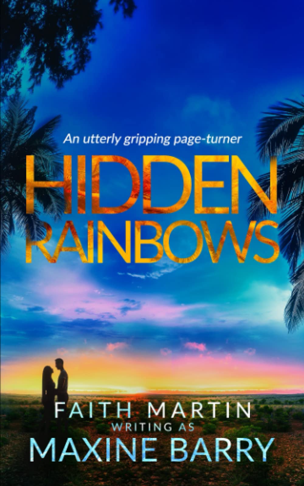 HIDDEN RAINBOWS an utterly gripping page-turner (Great Reads)
