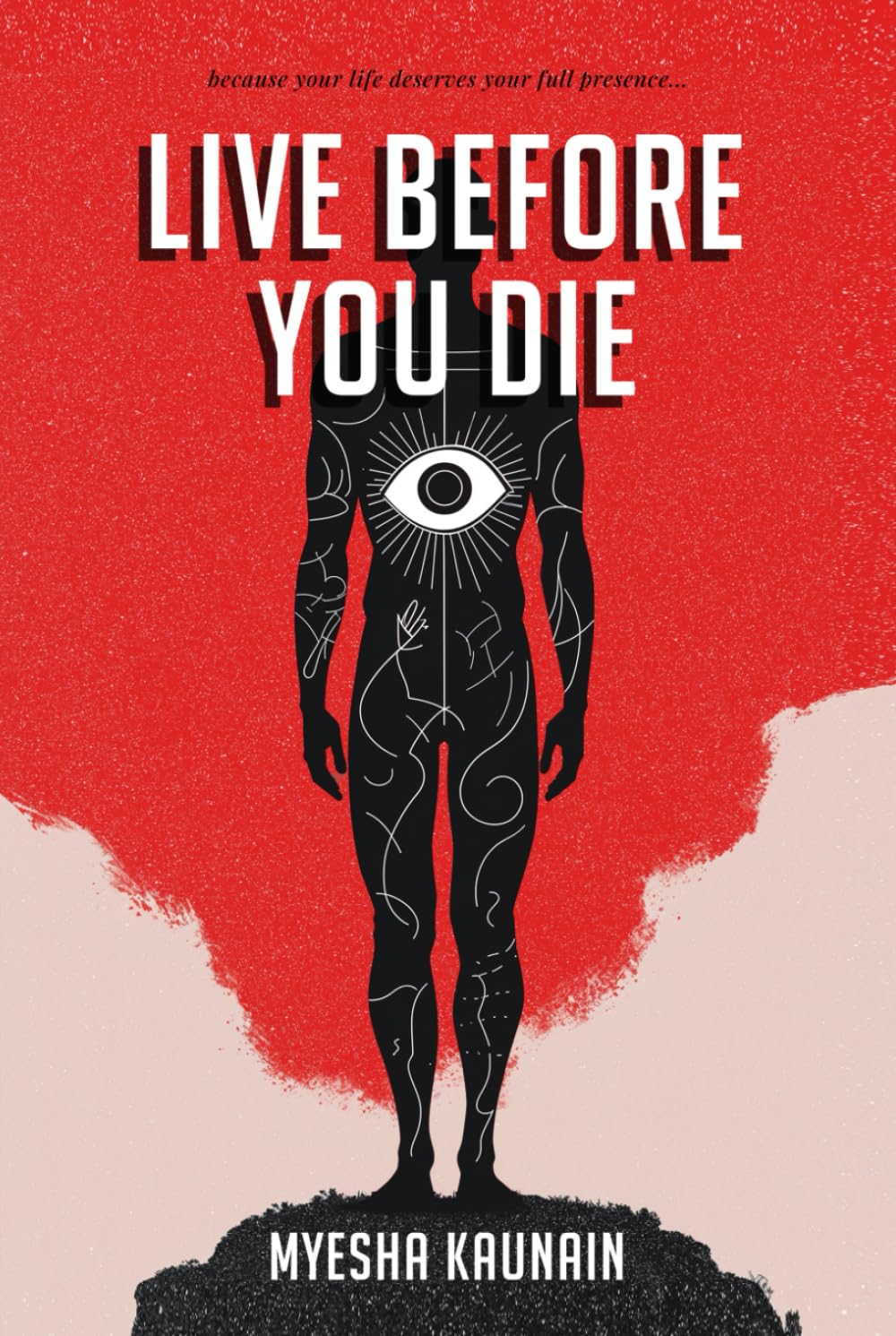 Live Before You Die