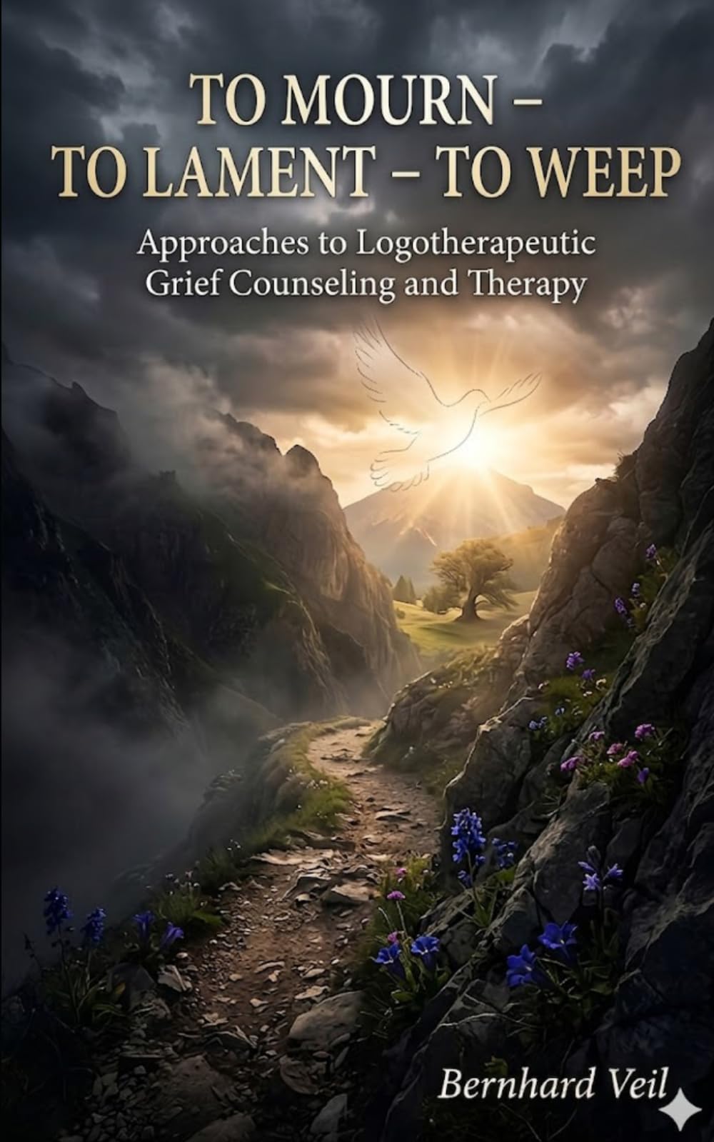 To Mourn - To Lament - To Weep: Logotherapy in Grief Counseling and Treatment