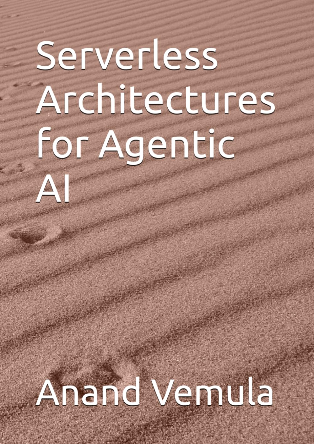 Serverless Architectures for Agentic AI