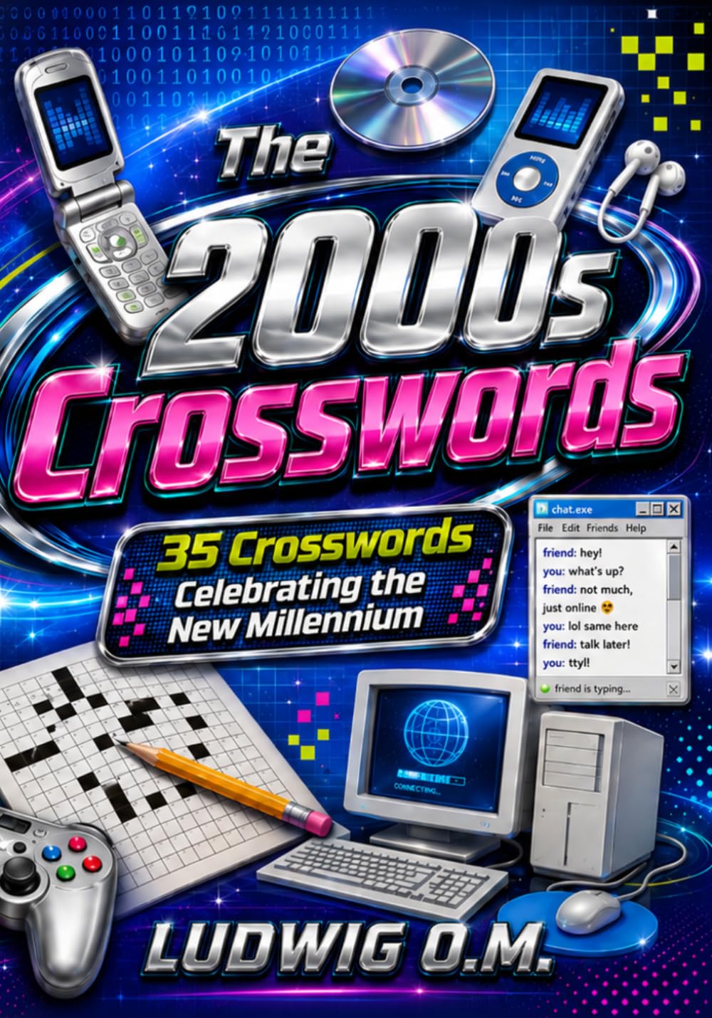 The 2000s Crosswords: 35 Crosswords Celebrating the New Millennium (The Buffalo Soldier Crossword Collection)