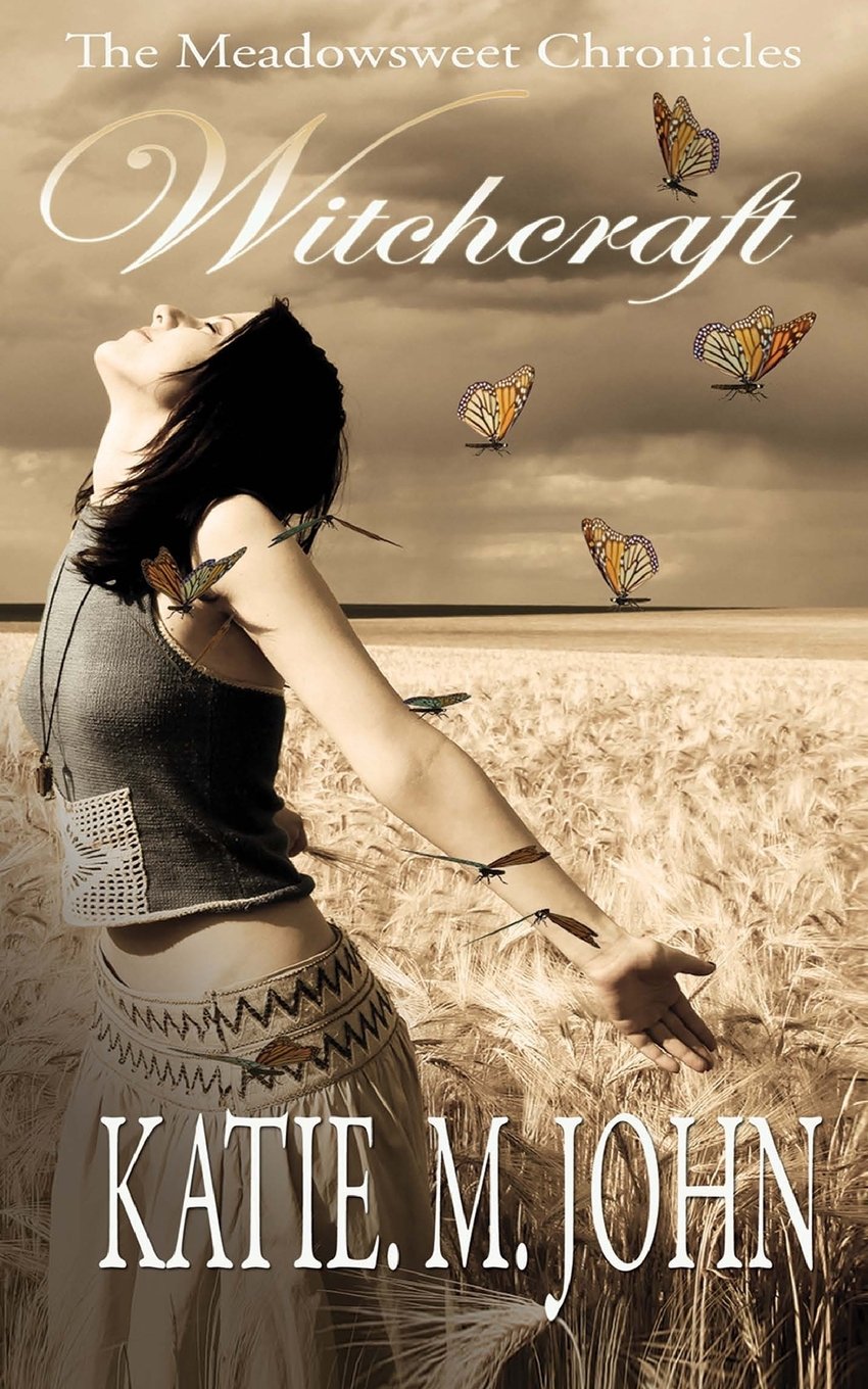Witchcraft: Book One of The Meadowsweet Chronicles: Volume 1