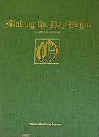 Making the Day Begin B004FD7DFS Book Cover