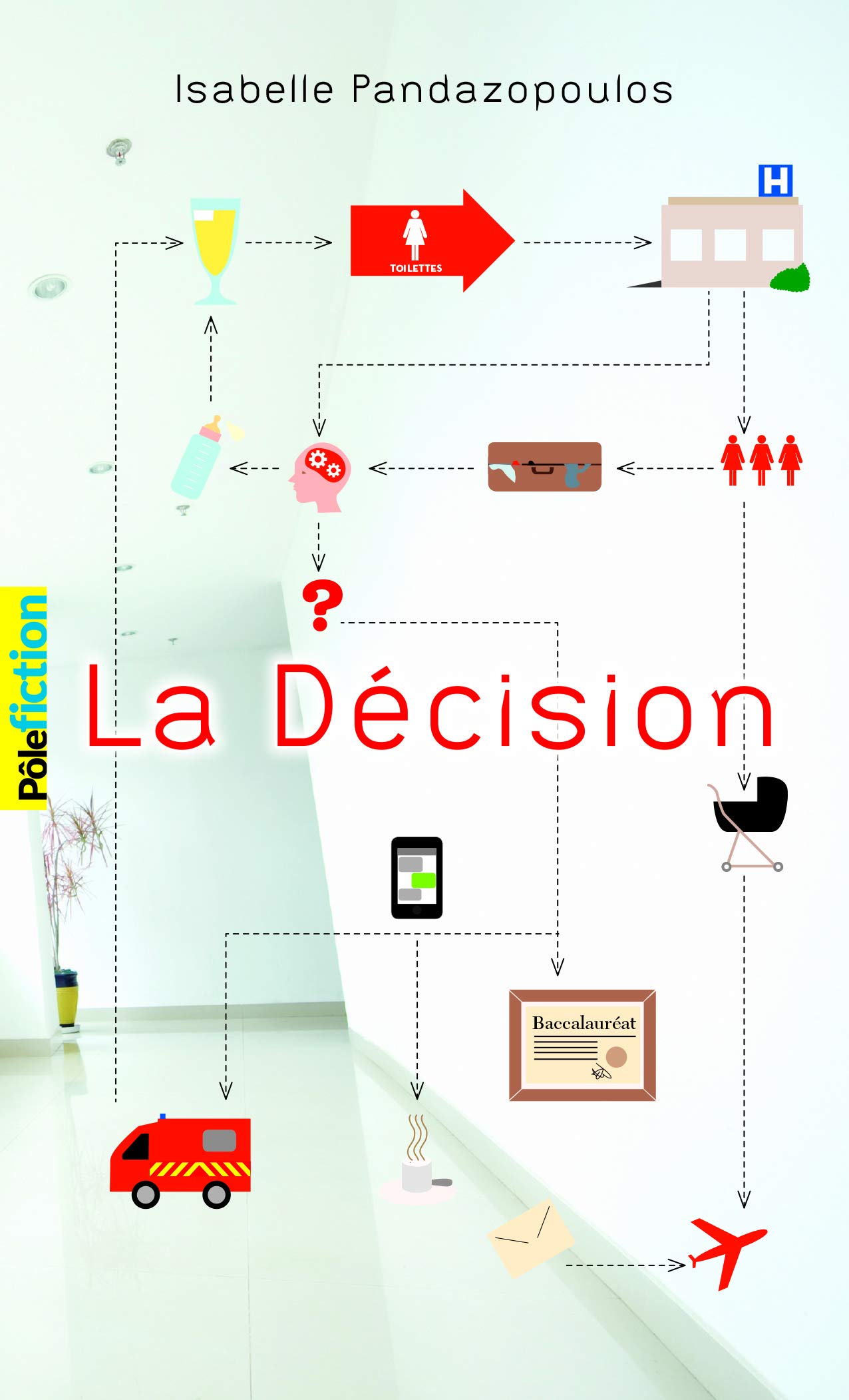 La Décision (Pôle Fiction)