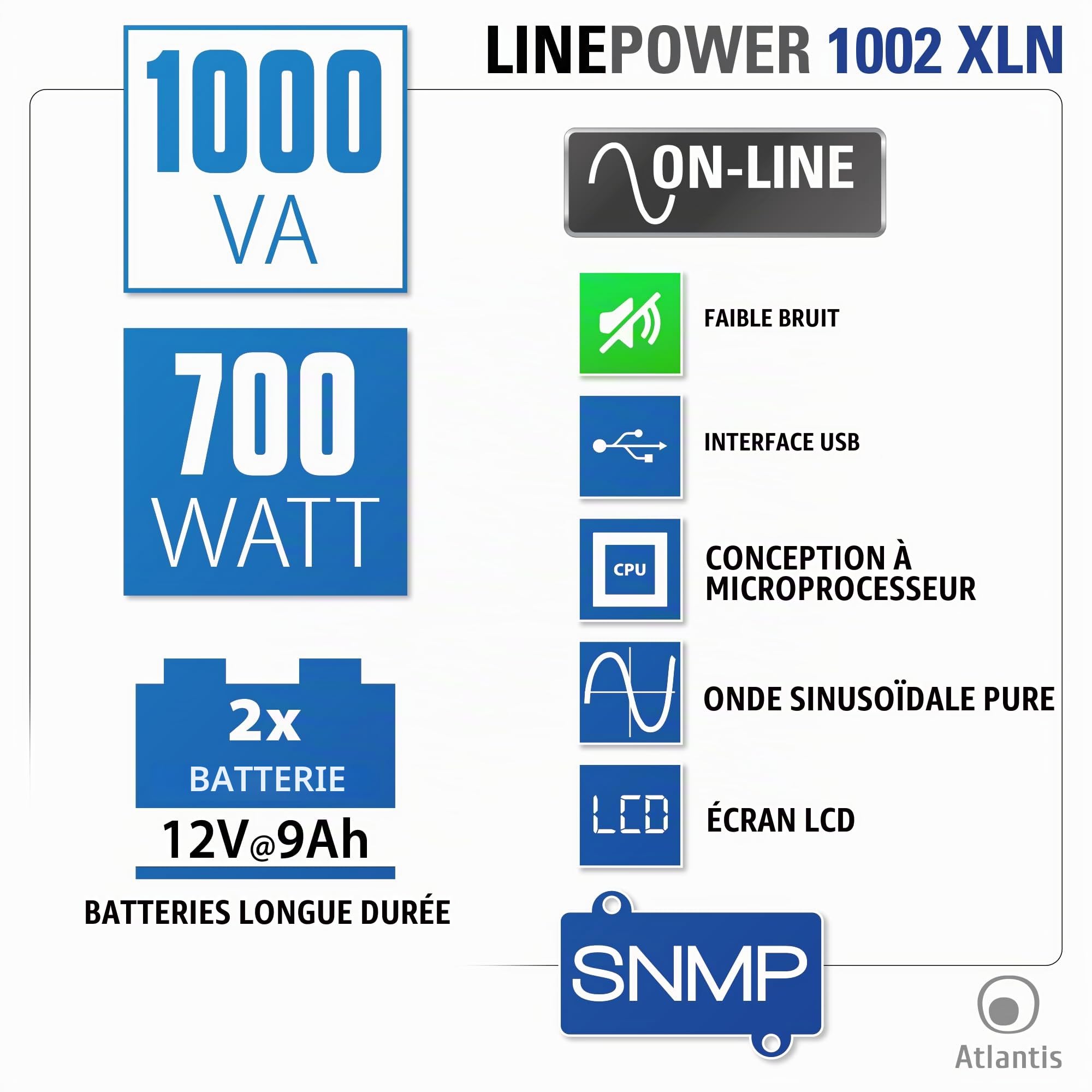 Atlantis onduleur on-Line Faible Niveau sonore 1000VA/700W, Double Conv