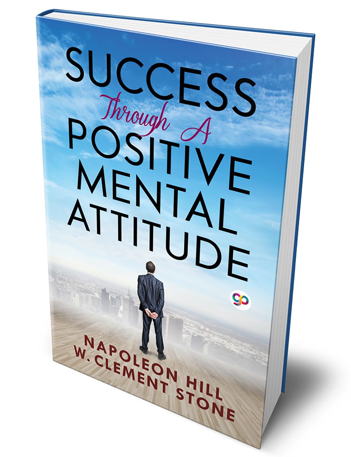 Success Through a Positive Mental Attitude